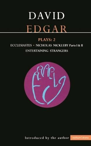 Бумажная книга «Edgar Plays: 2: Ecclesiastes, The Life and Adventures of Nicholas Nickleby, Entertaining Strangers», автор Дэвид Эдгар - фото №1