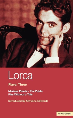 Паперова книга «Lorca Plays: 3: The Public; Play without a Title; Mariana Pineda», автор Федеріко Гарсіа Лорка - фото №1