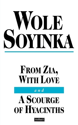Бумажная книга «From Zia With Love and A Scourge of Hyacinths», автор Воле Шойинка - фото №1
