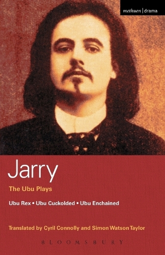 Бумажная книга «Ubu Plays: Ubu Rex; Ubu Cuckolded; Ubu Enchained; Writings on the Theatre», автор Альфред Джарри - фото №1