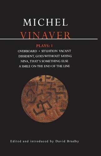 Бумажная книга «Vinaver Plays: 1: Overboard; Situation Vacant; Dissident; Goes Without Saying; Nina; That's Something Else; A Smile on», автор Мишель Винавер - фото №1