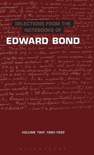 Бумажная книга «Selections from the Notebooks Of Edward Bond: Volume 2 1980-1995», автор Эдвард Бонд - фото №1