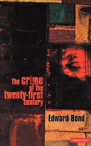 Паперова книга «The Crime of the Twenty-first Century», автор Едвард Бонд - фото №1