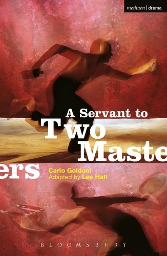 Паперова книга «A Servant To Two Masters», авторів Карло Гольдоні, Лі Холл - фото №1