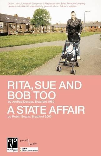 Паперова книга «'Rita, Sue and Bob Too' and 'A State Affair'», авторів Андреа Данбар, Робін Соанс - фото №1