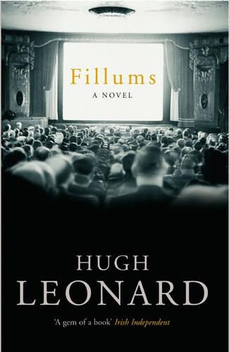 Бумажная книга «Fillums: A novel», автор Хью Леонард - фото №1