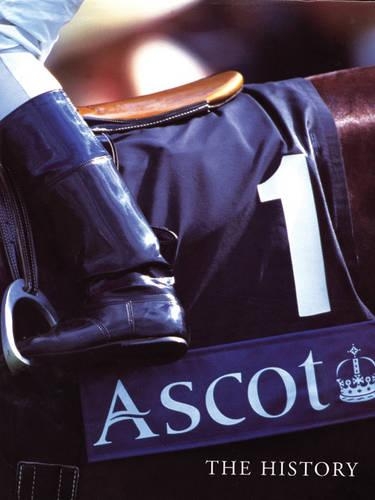 Паперова книга «Ascot: The History», автор Шон Мейджі - фото №1