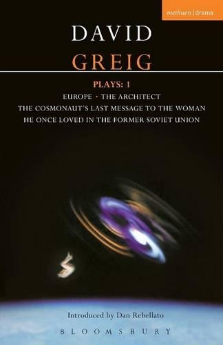 Бумажная книга «Greig Plays:1: Europe; The Architect; The Cosmonaut's Last Message...», автор Дэвид Грейг - фото №1