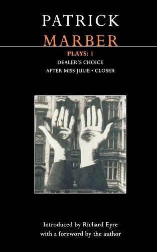 Бумажная книга «Marber Plays: 1: After Miss Julie; Closer; Dealer's Choice», автор Патрик Марбер - фото №1