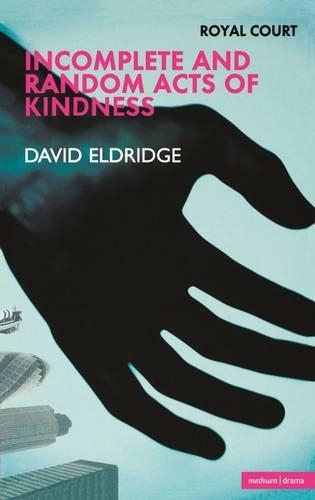 Паперова книга «Incomplete and Random Acts of Kindness», автор Девід Елдрідж - фото №1