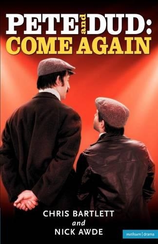 Паперова книга «Pete And Dud: Come Again: Come Again», авторів Крис Бартлетт, Нік Авде - фото №1