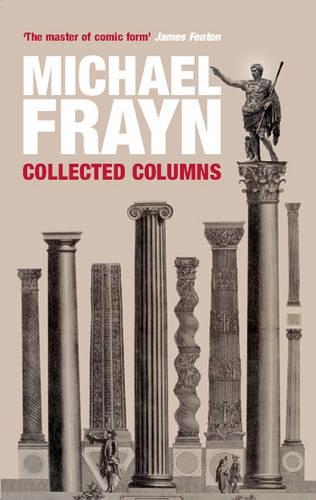 Паперова книга «Michael Frayn Collected Columns», автор Майкл Фрейн - фото №1
