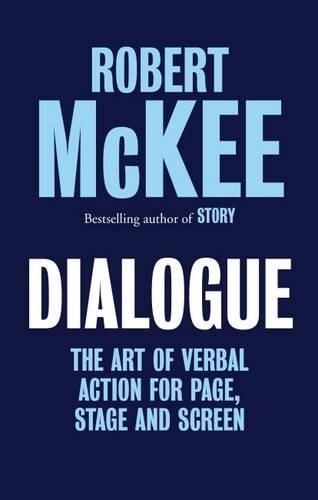 Бумажная книга «Dialogue: The Art of Verbal Action for Page, Stage and Screen», автор Макки Роберт - фото №1