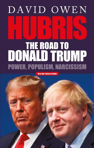 Бумажная книга «Hubris: The Road to Donald Trump», автор Дэвид Оуэн - фото №1