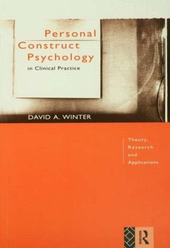 Бумажная книга «Personal Construct Psychology in Clinical Practice: Theory, Research and Applications», автор Дэвид Винтер - фото №1