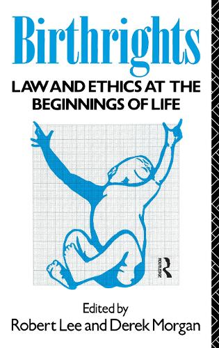 Паперова книга «Birthrights: Law and Ethics at the Beginnings of Life» - фото №1