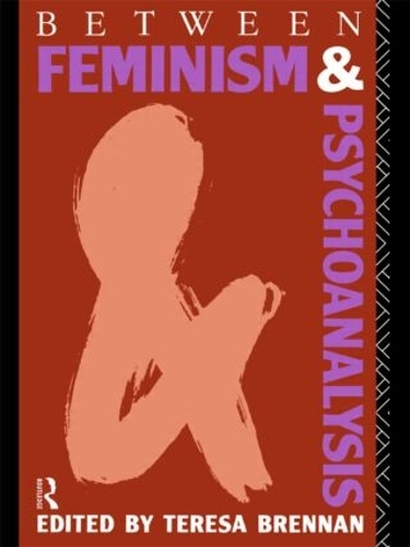 Бумажная книга «Between Feminism and Psychoanalysis» - фото №1