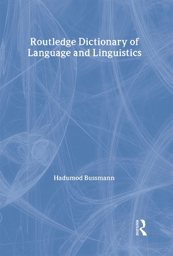 Бумажная книга «Routledge Dictionary of Language and Linguistics», автор Хадумод Буссман - фото №1