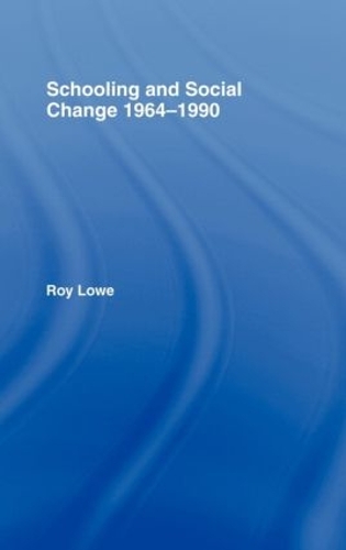 Паперова книга «Schooling and Social Change 1964-1990», автор Рой Лоу - фото №1