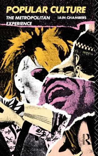 Бумажная книга «Popular Culture: The Metropolitan Experience», автор Иэйн Чемберс - фото №1