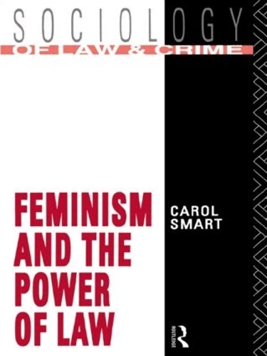 Бумажная книга «Feminism and the Power of Law», автор Кэрол Смарт - фото №1