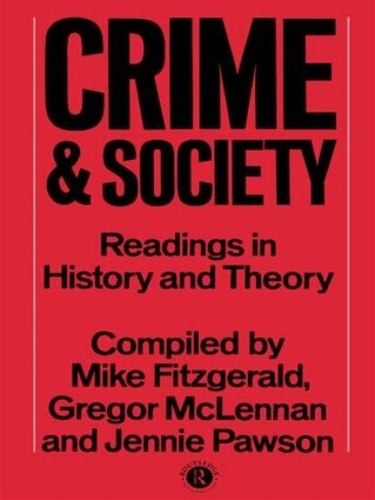 Бумажная книга «Crime and Society: Readings in History and Theory» - фото №1