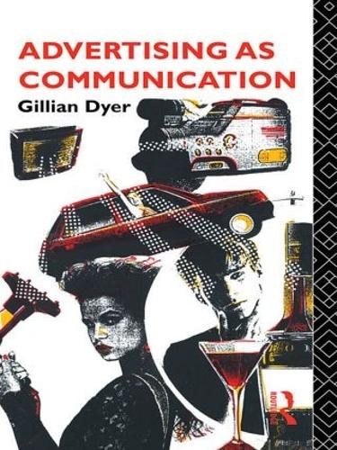 Бумажная книга «Advertising as Communication», автор Джиллиан Дайер - фото №1