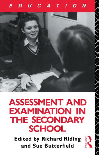 Паперова книга «Assessment and Examination in the Secondary School: A Practical Guide for Teachers and Trainers», авторів Річард Райдінг, Сюзан Баттерфілд - фото №1