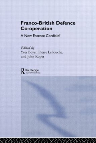 Бумажная книга «Franco-British Defence Co-operation: A New Entente Cordiale?» - фото №1
