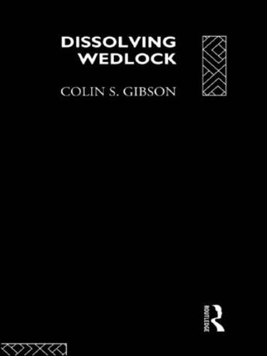 Паперова книга «Dissolving Wedlock», автор Колін Гібсон - фото №1