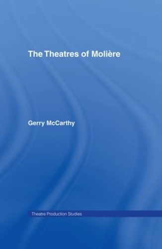 Бумажная книга «The Theatres of Moliere», автор Джерри Маккарти - фото №1