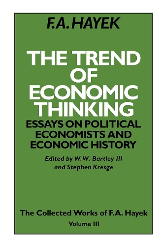 Бумажная книга «The Trend of Economic Thinking: Essays on Political Economists and Economic History», автор Ф.А. Хайек - фото №1