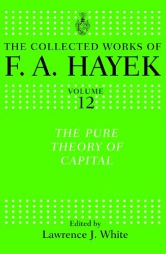 Бумажная книга «The Pure Theory of Capital», автор Ф. А. Хайек - фото №1