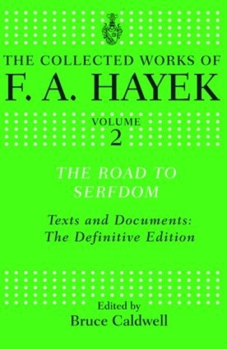 Паперова книга «The Road to Serfdom: Text and Documents: The Definitive Edition», автор Ф. А. Хайєк - фото №1