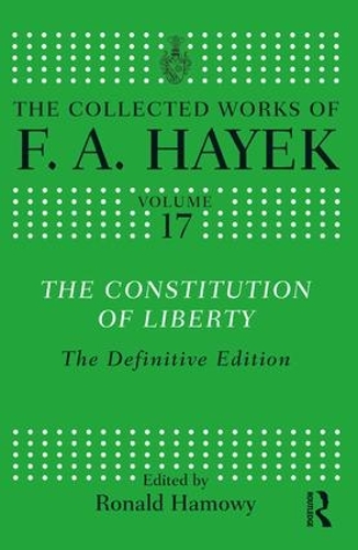 Паперова книга «The Constitution of Liberty: The Definitive Edition», автор Ф.А. Хайєк - фото №1