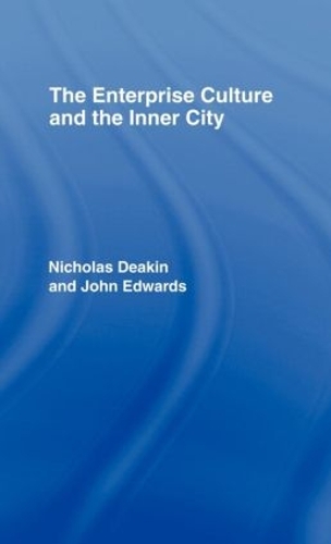 Бумажная книга «The Enterprise Culture and the Inner City», автор Николас Дикин - фото №1