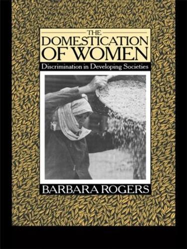 Паперова книга «The Domestication of Women: Discrimination in Developing Societies», автор Барбара Роджерс - фото №1