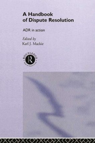 Бумажная книга «A Handbook of Dispute Resolution: ADR in Action» - фото №1