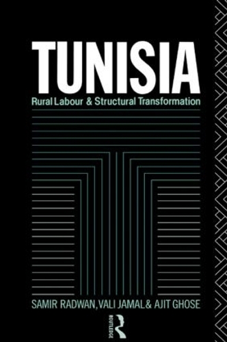 Паперова книга «Tunisia: Rural Labour and Structural Transformation», авторів Аджит Госе, Самір Радван, Валі Джамаль - фото №1