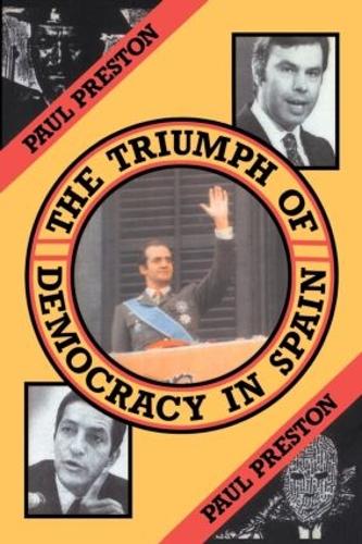 Бумажная книга «The Triumph of Democracy in Spain», автор Пол Престон - фото №1