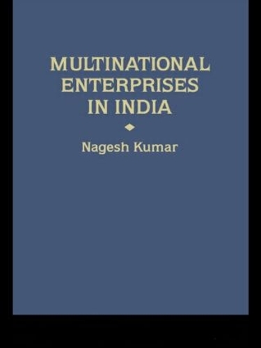 Паперова книга «Multinational Enterprises in India: Industrial Distribution», автор Нагеш Кумар - фото №1