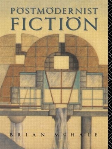 Бумажная книга «Postmodernist Fiction», автор Брайан Макхейл - фото №1