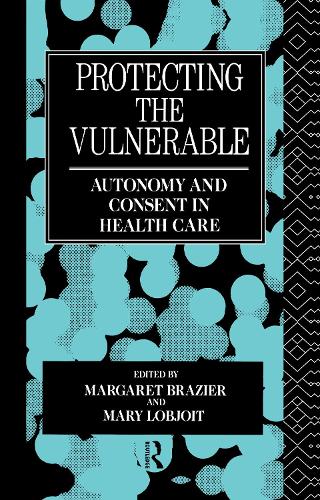 Бумажная книга «Protecting the Vulnerable: Autonomy and Consent in Health Care» - фото №1