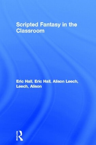 Паперова книга «Scripted Fantasy in the Classroom», автор Ерік Холл - фото №1