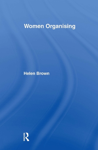 Бумажная книга «Women Organising», автор Хелен Браун - фото №1