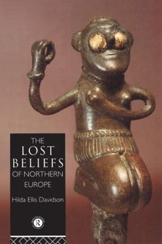 Бумажная книга «The Lost Beliefs of Northern Europe», автор Хильда Эллис Дэвидсон - фото №1