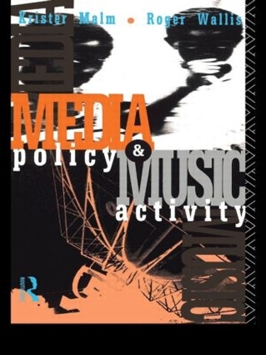 Паперова книга «Media Policy and Music Activity», авторів Крістер Мальм, Роджер Волліс - фото №1