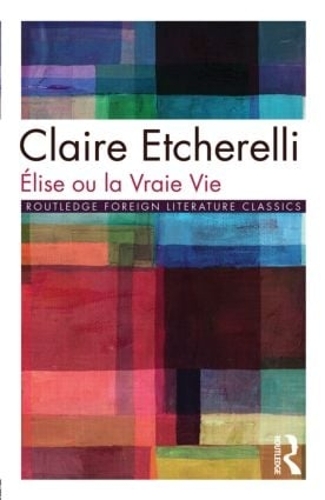 Бумажная книга «Elise ou la Vraie Vie», автор Клэр Этчерелли - фото №1