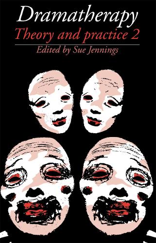 Бумажная книга «Dramatherapy: Theory and Practice 2» - фото №1