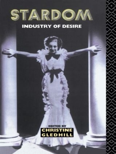 Бумажная книга «Stardom: Industry of Desire» - фото №1